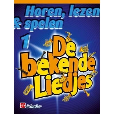 de haske Horen, lezen & spelen 1 de bekende liedjes voor saxofoon